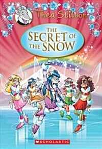 [중고] Thea Stilton: The Secret of the Snow (Hardcover)