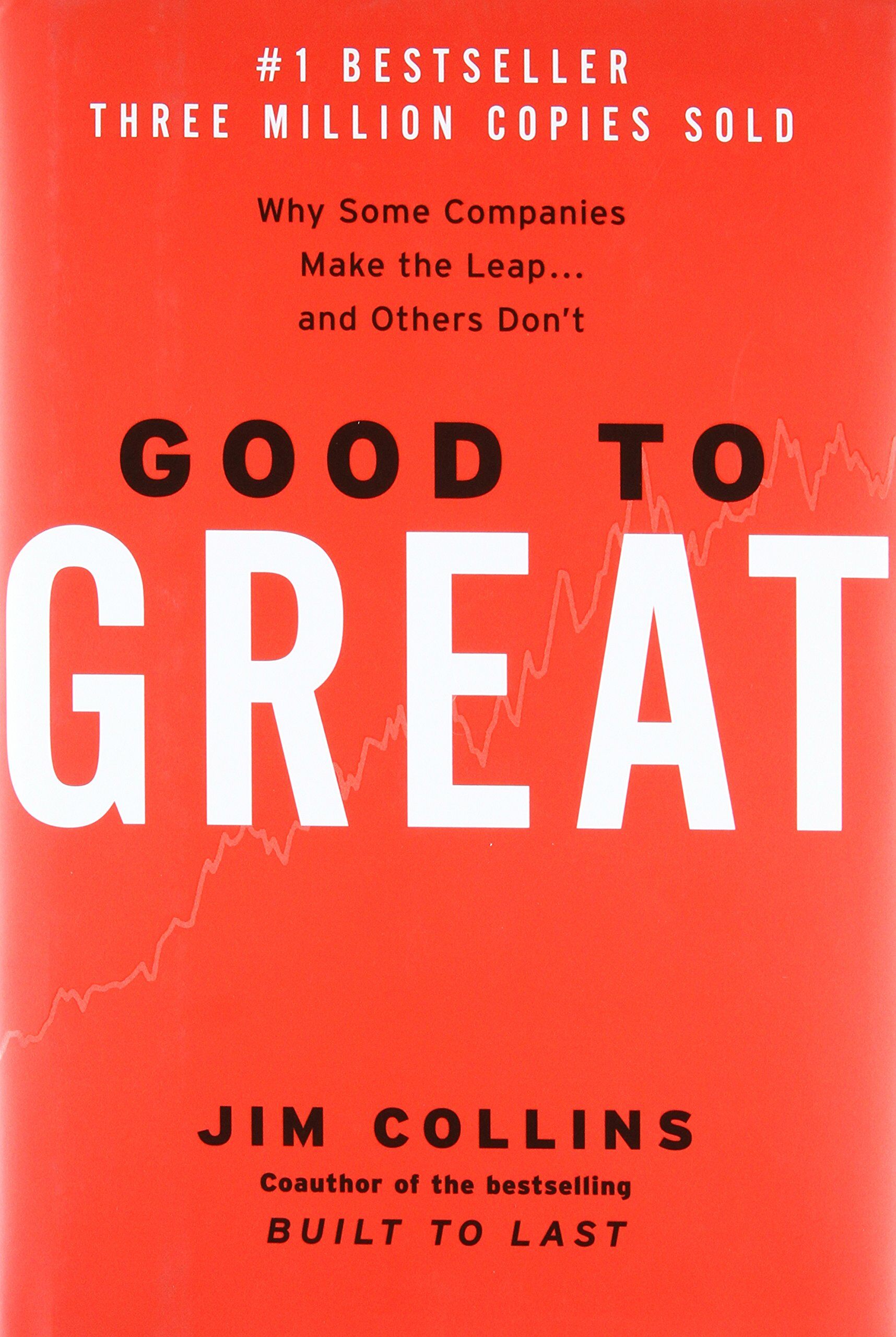 Good to Great: Why Some Companies Make the Leap...and Others Dont (Hardcover)