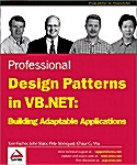 Professional Design Patterns in VB.NET : Building Adaptable Applications