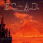 B.C.A.D. - Before Christ & Anno Domini