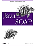 Java and Soap: Building Web Services in Java (Paperback)