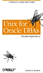 [중고] Unix for Oracle Dbas Pocket Reference: Command Syntax and Scripts (Paperback)