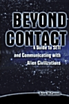 Beyond Contact: A Guide to Seti and Communicating with Alien Civilizations (Paperback)
