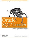 Oracle Sql*loader: The Definitive Guide (Paperback)