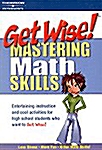 GET WISE! Mastering Math Skills