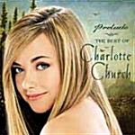 [중고] Prelude - The Best Of Charlotte Church
