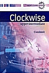 Clockwise: Upper-Intermediate: Classbook (Paperback)