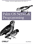 Palm OS Network Programming: Writing Connected Applications for the Palm (Paperback)