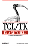 Tcl/TK in a Nutshell: A Desktop Quick Reference (Paperback, 1976. Corr. 5th)