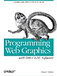 Programming Web Graphics With Perl and Gnu Software (Paperback)