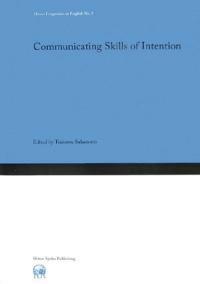 Communicating skills of intention