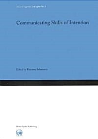 Communicating Skills of Intention (單行本)