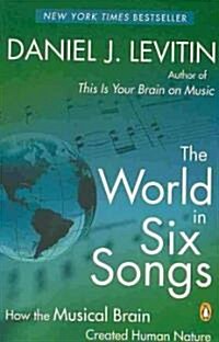 The World in Six Songs (Paperback, Reprint)