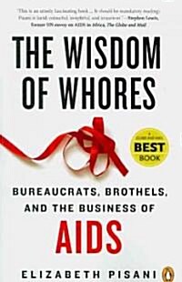 The Wisdom of Whores (Paperback, 1st)