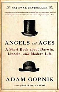 [중고] Angels and Ages: A Short Book about Darwin, Lincoln, and Modern Life (Paperback)