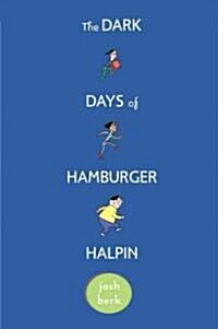 The Dark Days of Hamburger Halpin (Hardcover)