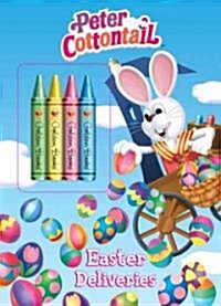 Easter Deliveries (Peter Cottontail) (Paperback)