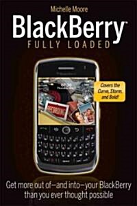 Blackberry Fully Loaded (Paperback)