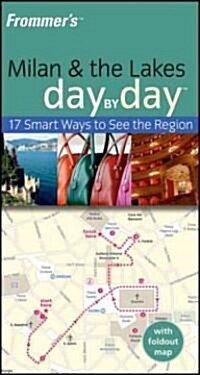 Frommers Milan & the Lakes Day by Day (Paperback)