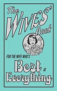 The Wives Book (School & Library)