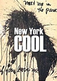 New York Cool: Painting and Sculpture from the NYU Art Collection (Paperback)