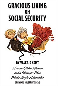Gracious Living on Social Security (Paperback)