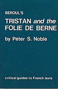Berouls Tristan and the Folie de Berne (Paperback)