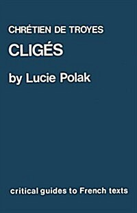 Chretien de Troyes: Cliges (Paperback)