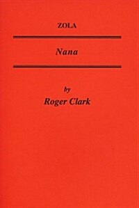 Zola: Nana (Paperback)