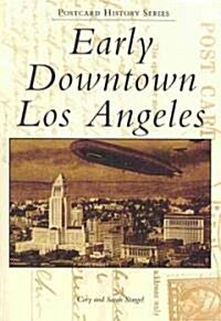 Early Downtown Los Angeles (Paperback)
