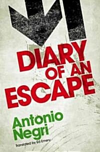 Diary of an Escape (Hardcover)