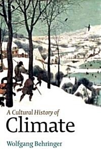 A Cultural History of Climate (Paperback)