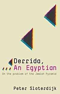Derrida, an Egyptian : On the Problem of the Jewish Pyramid (Paperback)