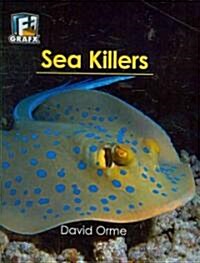 Sea Killers (Prebound)