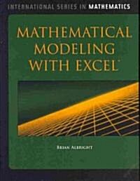 Mathematical Modeling in Excel (Paperback, Math)