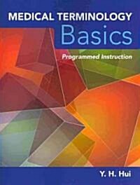Medical Terminology Basics (Paperback, 1st, Spiral)