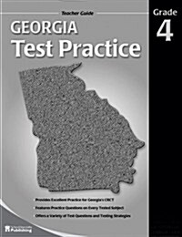 Georgia Test Practice Teacher Guide, Grade 4 (Paperback)