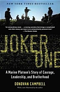 Joker One: A Marine Platoons Story of Courage, Leadership, and Brotherhood (Paperback)