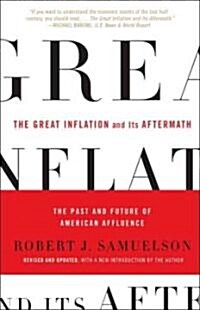The Great Inflation and Its Aftermath: The Past and Future of American Affluence (Paperback)