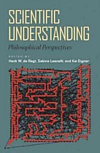 Scientific Understanding: Philosophical Perspectives (Hardcover, New)