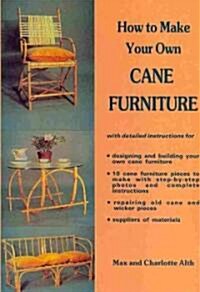 How to Make Your Own Cane Furniture (Hardcover)