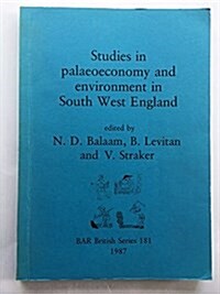 Studies in Palaeoeconomy and Environment in South West England (Paperback)
