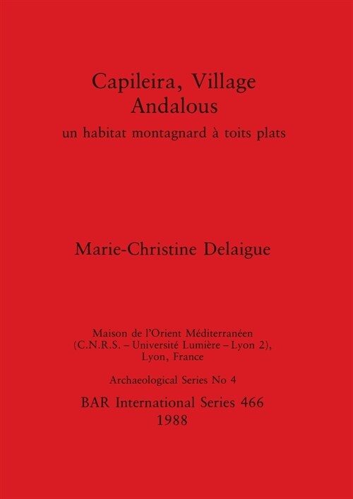 Capileira, Village Andalous: un habitat montagnard ?toits plats (Paperback)