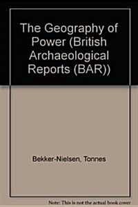 The Geography of Power (Paperback)