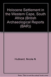 Holocene Settlement in the Western Cape, South Africa (Paperback)