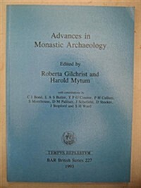 Advances in Monastic Archaeology (Paperback)