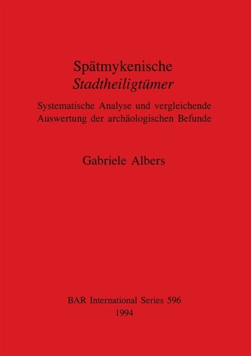 Spatmykenische Stadtheiligtumer (Paperback)