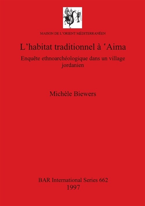 Lhabitat Traditionnel a `aima (Paperback)
