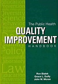 The Public Health Quality Improvement Handbook (Hardcover)