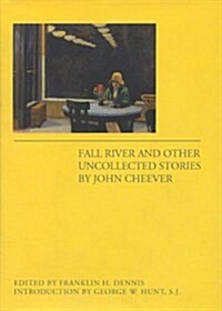 Fall River and Other Uncollected Stories (Paperback)